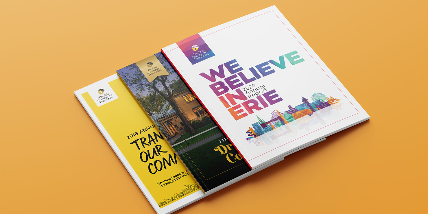Three Annual Reports for The Erie Community Foundation created by PAPA Advertising